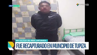 RECAPTURAN EN TUPIZA A SUJETO QUE FUGÓ DEL PENAL DE CANTUMARCA